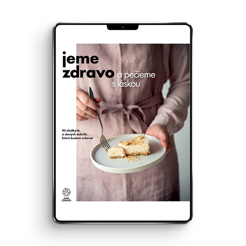 Jeme zdravo a pečieme s láskou (e-kniha, PDF)