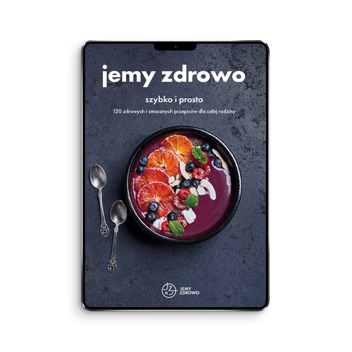 Jemy zdrowo – szybko i prosto (e-book, PDF)