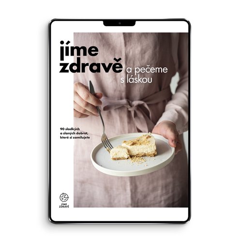 Jíme zdravě a pečeme s láskou (e-kniha, PDF)